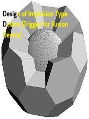 cover image of Design of Implosion Type Device (Trigger For Fusion Device)
